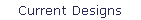 Current Designs